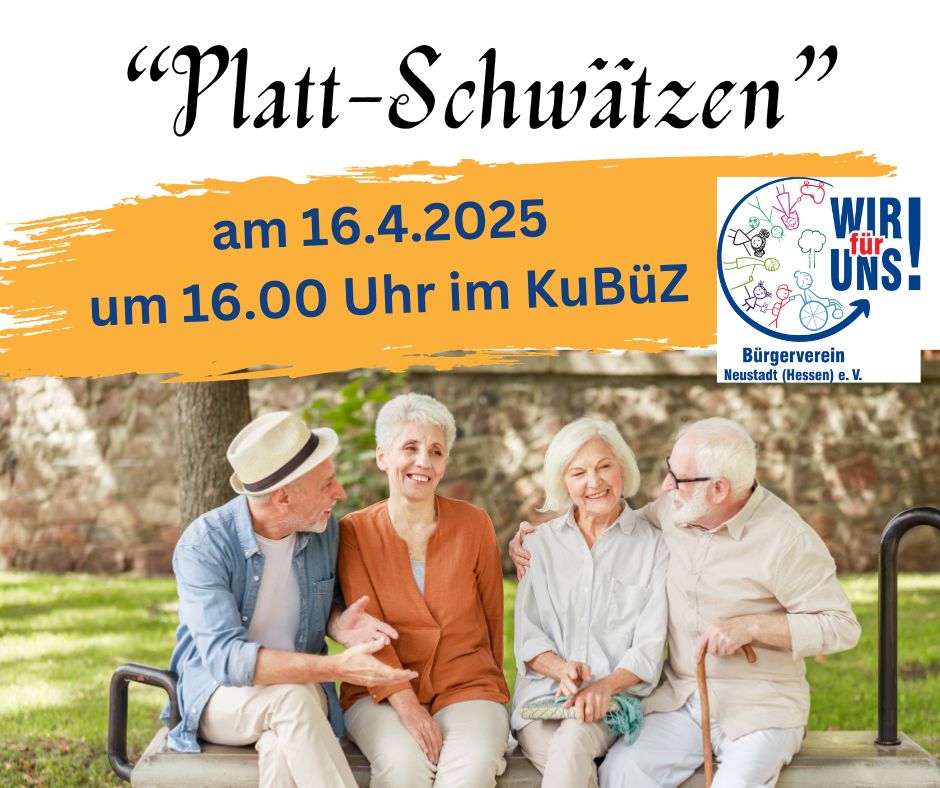 “Platt-schwätzen”